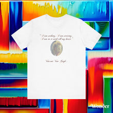 Load image into Gallery viewer, Art Quote Short Sleeve Tee