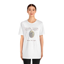 Load image into Gallery viewer, Art Quote Short Sleeve Tee
