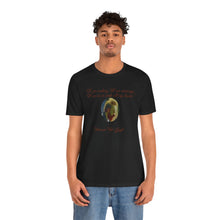 Load image into Gallery viewer, Art Quote Short Sleeve Tee