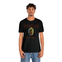 Load image into Gallery viewer, Art Quote Short Sleeve Tee