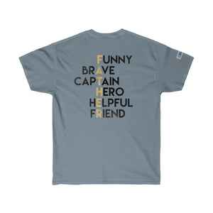 Fathers Day Super Ultra Cotton Tee