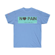 Load image into Gallery viewer, No Pain Clinic Tee- Ultra Cotton Tee