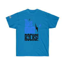 Load image into Gallery viewer, Mothers -Mum Rocks- Ultra Cotton Tee