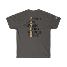 Load image into Gallery viewer, Fathers Day Super Ultra Cotton Tee