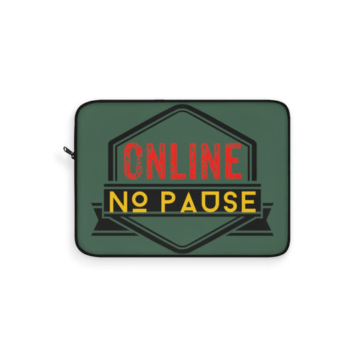 Laptop Sleeve Online No Pause Evergreen