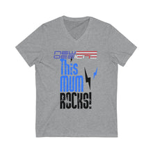 Load image into Gallery viewer, Mothers Mum Rocks- Unisex Jersey Short Sleeve V-Neck Tee