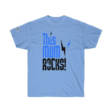 Load image into Gallery viewer, Mothers -Mum Rocks- Ultra Cotton Tee