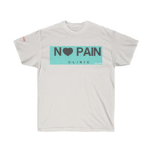 Load image into Gallery viewer, No Pain Clinic Tee- Ultra Cotton Tee