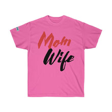 Load image into Gallery viewer, Mothers -Mom-Wife- Ultra Cotton Tee