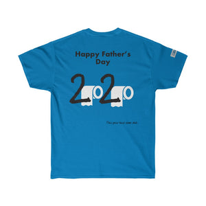 Fathers Day - Ultra Cotton Tee