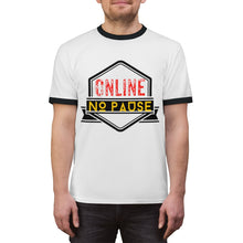 Load image into Gallery viewer, Online No Pause -Unisex Ringer Tee