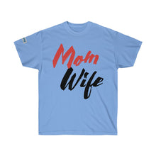Load image into Gallery viewer, Mothers -Mom-Wife- Ultra Cotton Tee