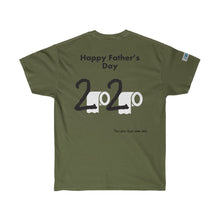 Load image into Gallery viewer, Fathers Day - Ultra Cotton Tee