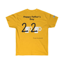 Load image into Gallery viewer, Fathers Day - Ultra Cotton Tee
