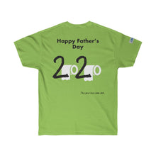 Load image into Gallery viewer, Fathers Day - Ultra Cotton Tee