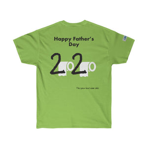 Fathers Day - Ultra Cotton Tee