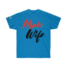 Load image into Gallery viewer, Mothers -Mom-Wife- Ultra Cotton Tee