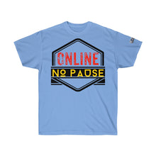 Load image into Gallery viewer, Online No Pause Standard Ultra Cotton Tee