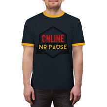 Load image into Gallery viewer, Online No Pause -Unisex Ringer Tee