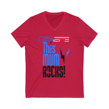 Load image into Gallery viewer, Mothers Mum Rocks- Unisex Jersey Short Sleeve V-Neck Tee