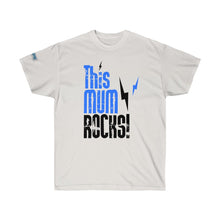 Load image into Gallery viewer, Mothers -Mum Rocks- Ultra Cotton Tee