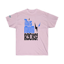 Load image into Gallery viewer, Mothers -Mum Rocks- Ultra Cotton Tee